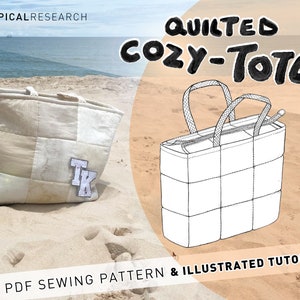 COZY-TOTE large quilted bag - patch-work tote - digital indie sewing pattern- pdf download with illustrated tutorial