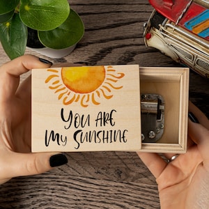 You Are My Sunshine Music Box for Mother&#39;s Day, Romantic Wooden Gift Box for Boyfriend, 1st Birthday Anniversary, Custom Music Box for Mom