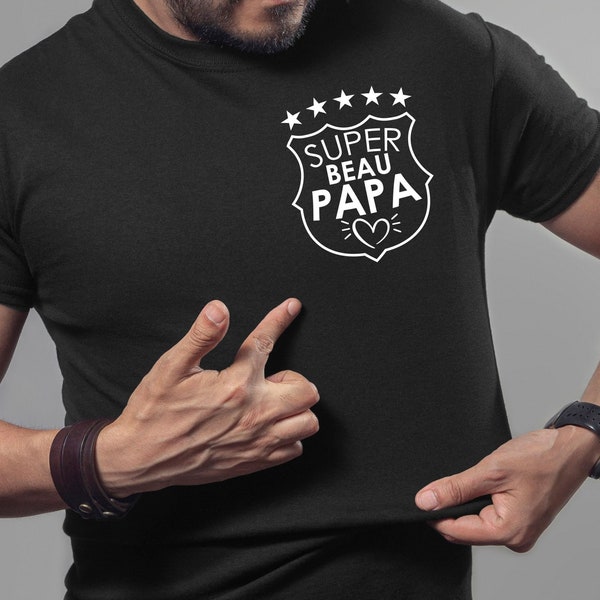 T-shirt Super Beau Papa, Tee-shirt beau père