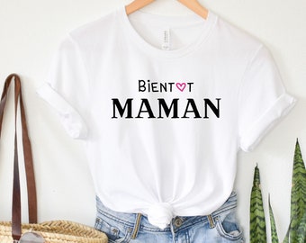 T-shirt "Bientôt maman" pour annoncer votre grossesse - Idée cadeau idéal pour une future maman