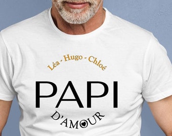 Tee-shirt Papi d'amour, cadeau anniversaire personnalisé, fête des grand père, fête des papys, fête des papis