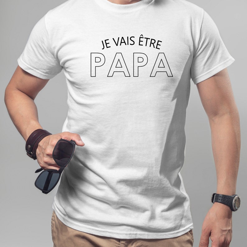 Tee shirt je vais être PAPA - Créatrice ETSY : UniciteeCreation