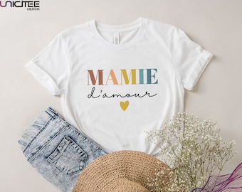 Tee shirt mamie d amour, T-shirt mamie personnalisé ,Tshirt vintage pour mamie, Tee shirt fête des grands mères, idée cadeau fête des mamies