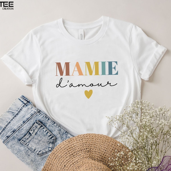 Tee shirt mamie d amour, T-shirt mamie personnalisé ,Tshirt vintage pour mamie, Tee shirt fête des grands mères, idée cadeau fête des mamies