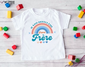 T-shirt bientôt grand frère , Tee-shirt enfant annonce grossesse, Tee-shirt bientôt grande sœur, annonce futur enfant, annonce naissance