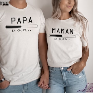 T-shirt Papa en cours et Maman en cours, Tee-shirt annonce grossesse chargement, T-shirt futur papa et future maman Duo Maman/Papa blanc