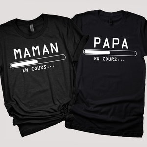 T-shirt Papa en cours et Maman en cours, Tee-shirt annonce grossesse chargement, T-shirt futur papa et future maman Duo Maman/Papa noir