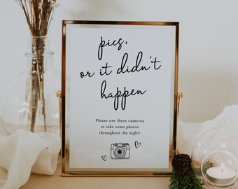 Pics Or It Didn’t Happen Disposable Camera Wedding Sign Template Capture The Love Printable Sign | Georgia