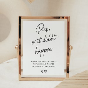 Disposable Camera Wedding Sign Template  Pics Or It Didn’t Happen Capture The Love Printable Sign | Ellie