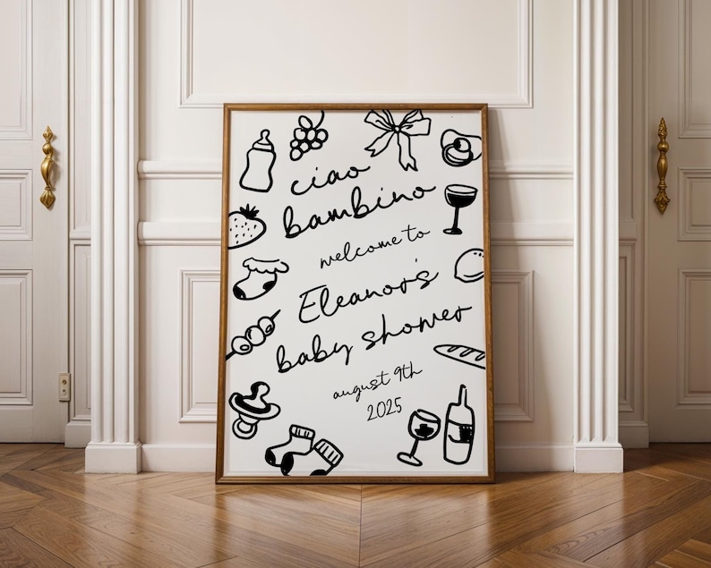 Op de afbeelding: Een zwart-wit ge&iuml;llustreerde poster met de tekst "Ciao bambino, welkom op Eleanor's babyshower, 9 augustus 2025". De poster bevat verschillende illustraties met een babyshowerthema, waaronder een fles, een speen, een paar sokken, een wijnglas, een stokbrood en een aardbei.