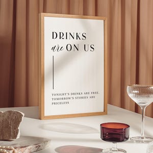 Wedding Drink Sign The Drinks Are On Us Printable Open Bar Sign Drinks Sign Wedding Open Bar Sign Instant Download  | Olivia