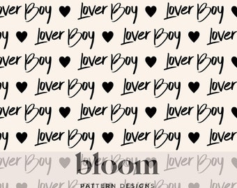 May include: A seamless pattern featuring the text "Lover Boy" repeated in a black handwritten font on a light beige background. Black hearts are interspersed between the text.