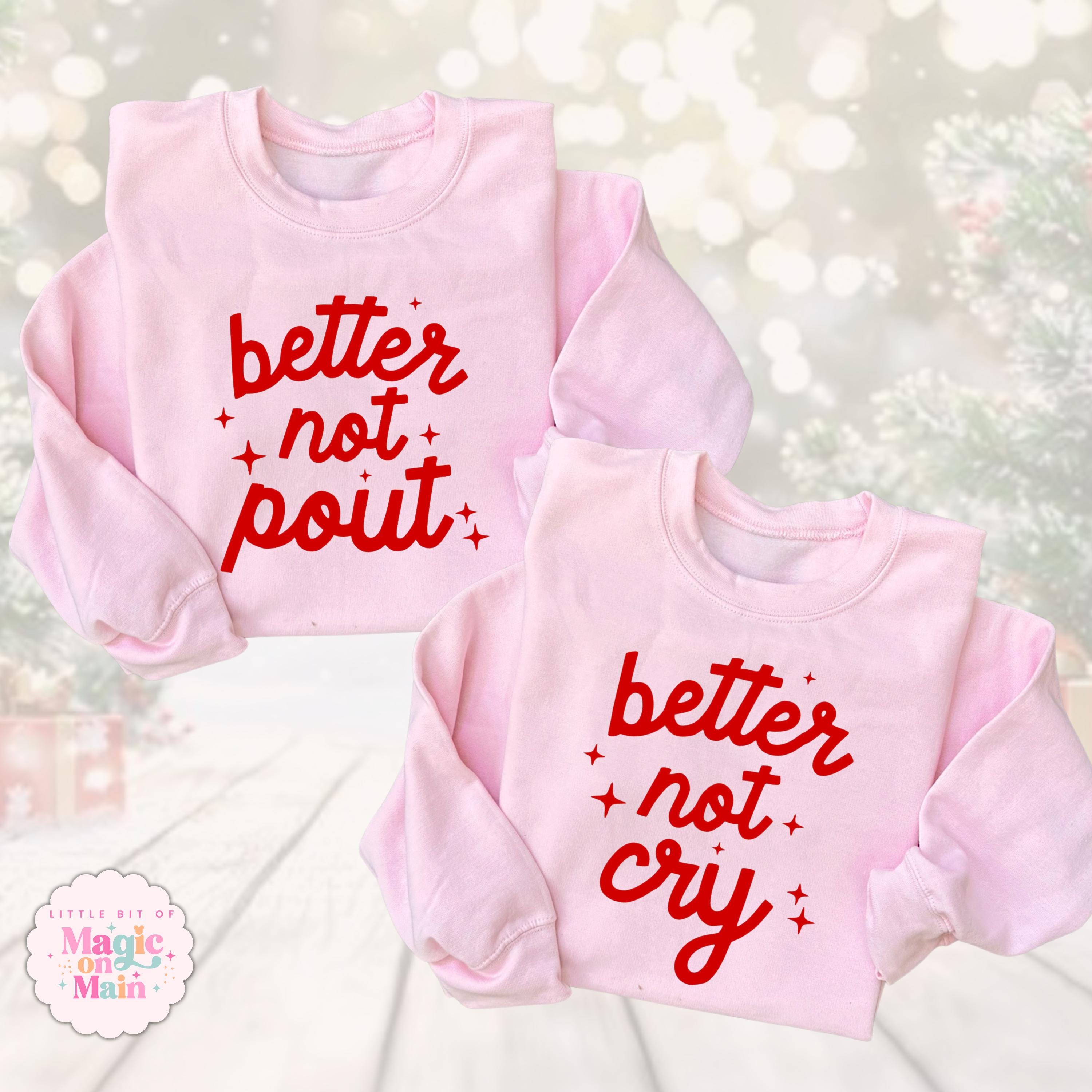 Better Not Pout Christmas Sweatshirt, Toddler Sibling Set