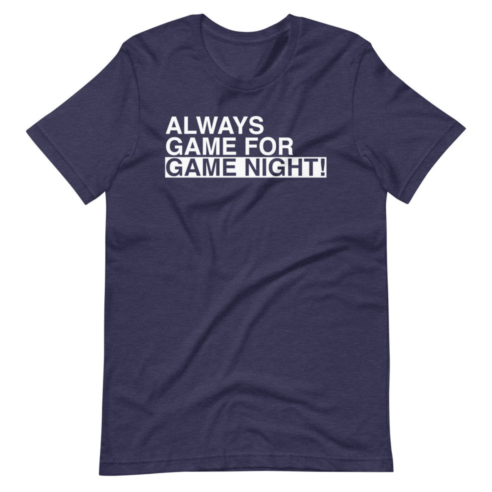 Always Game for Game Night T-shirt - Etsy