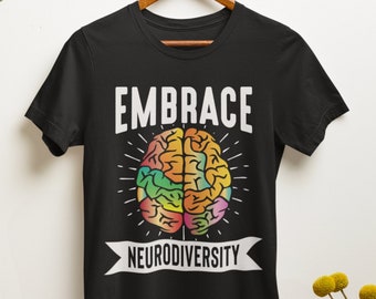May include: Black t-shirt with a colorful brain graphic and the text "Embrace Neurodiversity".