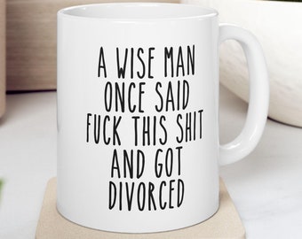 Funny Divorce Mug, Divorce Gifts for Men, Humorous Breakup Coffee Cup, Separation Present, Sarcastic Ex-Husband Tea Mug, Novelty Split Up