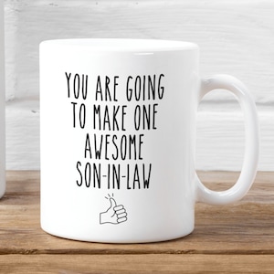 Son-in-law Gift, Gifts For New Son-in-law, Son-in-law mug, gift from mother in law, gift from father in law, future son in law