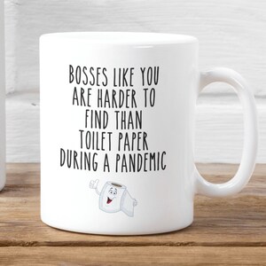 Regalo del boss, i boss come te sono più difficili da trovare della tazza di carta igienica che va via Regali per il capo lascia il regalo, il capo divertente Grazie, il miglior capo di sempre