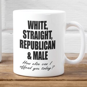 Mug homme blanc, droit, républicain, homme Mug patriotique pour homme Mug patriotique drôle Mug patriotique sarcastique, partisans de Trump