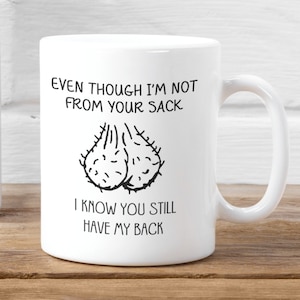 Stiefvader mok, ook al kom ik niet uit je zak, ik weet dat je nog steeds mijn rug hebt, perfect cadeau, vaderdagcadeau