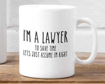 Lawyer Coffee Mug, I'm A Lawyer Mug, Lawyer Gift, Funny Lawyer Gift For Him, Her, Office Mug, Lawyer Graduation Gift, Coworker Mug