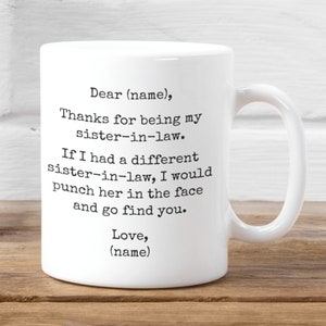 Sister in Law Gift, Sister-in-Law Mug, Gifts for Sister in Law, Coffee Mug Sister in Law, Birthday Gift Sister in Law Wedding, In law Gifts