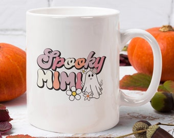 Spooky Mimi, Funny Halloween Mug for Mom, Groovy Ghost Mug