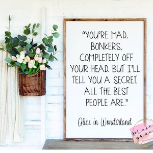 Alice in Wonderland Quote svg | Wonderland svg | Movie Quote svg | Alice svg | Mad Hatter svg | Digital Cut File - SVG PNG DXF eps