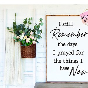 Todavía recuerdo los días en que oré avg / Pray svg / Quote svg / Motivational svg / Digital Cut File - SVG PNG DXF eps
