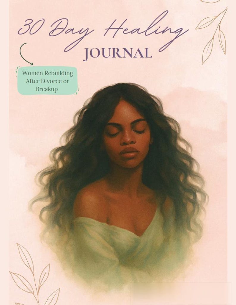 May include: A 30 Day Healing Journal with a soft pink background and a painted illustration of a person with long dark wavy hair wearing a light green top. The text reads 30 Day Healing JOURNAL and Women Rebuilding After Divorce or Breakup.
