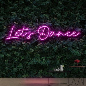 Anpassad "Lets Dance" LED-neonskylt för bröllop, personlig sovrumsdekoration