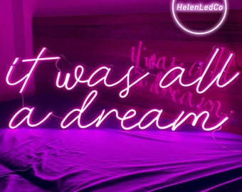 It was all a dream  customized neon sign, wall lights, backdrop, room decor, wedding gift , personalized wedding, home decor, decor party