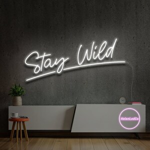 Neon sign custom, Stay wild neon sign, neon sign light, neon sign bedroom image 5