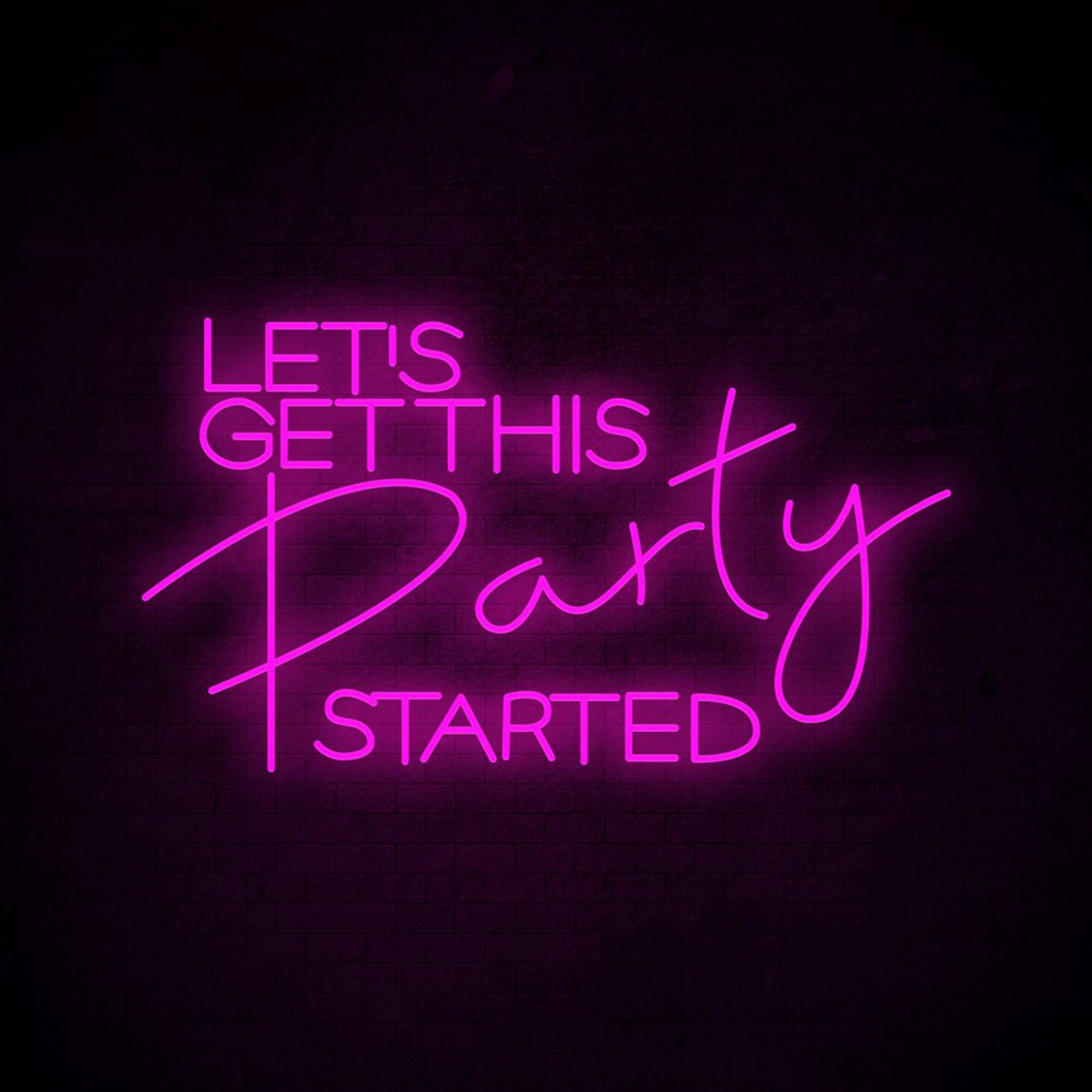 Let's Get This Party Started Neon Schild Wand Neon Etsy.de