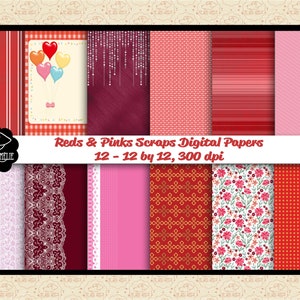 May include: A set of 12 digital papers featuring red and pink patterns. The papers are 12 inches by 12 inches and 300 dpi. The patterns include stripes, polka dots, hearts, flowers, and lace.
