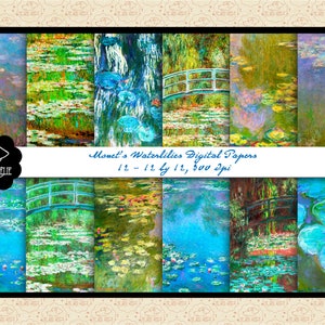 May include: A set of digital papers displaying Monet's Waterlilies paintings. The images depict water lilies, bridges, and reflections in shades of blue, green, and yellow. The text reads "Monet's Waterlilies Digital Papers 12 x 12, 300 dpi."