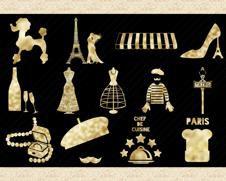 May include: A set of gold-coloured Paris-themed clip art images. The images include a poodle, Eiffel Tower, a beret, a baguette, a striped awning, a high heel shoe, a bottle of champagne, a dress, a ring, a necklace, a metro sign, a chef's hat, a plate, and a moustache.