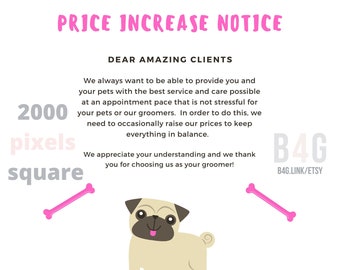 Pet Grooming Salon Price Increase Notice Sign - Digital Download 2000px Square - 5 Color Options