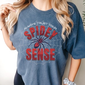 Spidey Sense Unisex Garment-Dyed T-shirt for Spider-Man Fan, Spider-Man Graphic T Shirt, Spider-Man Shirt for Men or Women