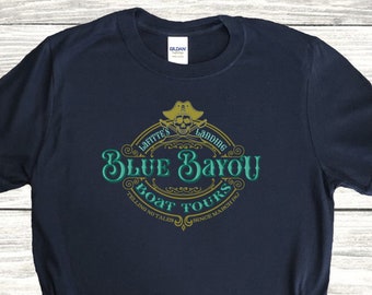 Disneyland Blue Bayou T Shirt, Pirates of the Caribbean Shirt, Disney Shirt, Disneyland Shirt, DisneyWorld Shirt, Blue Bayou Boat Tours