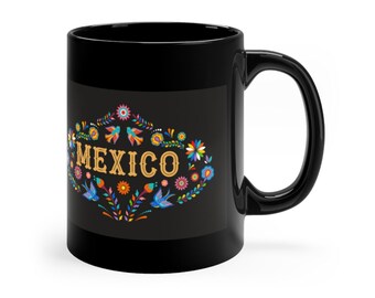 Mexico ~ Black mug 11oz