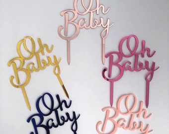 Oh Baby cake topper | rose gold | gold | silver | blue | bright pink | pale pink | new baby | christening | baby shower | Birthday | UK |