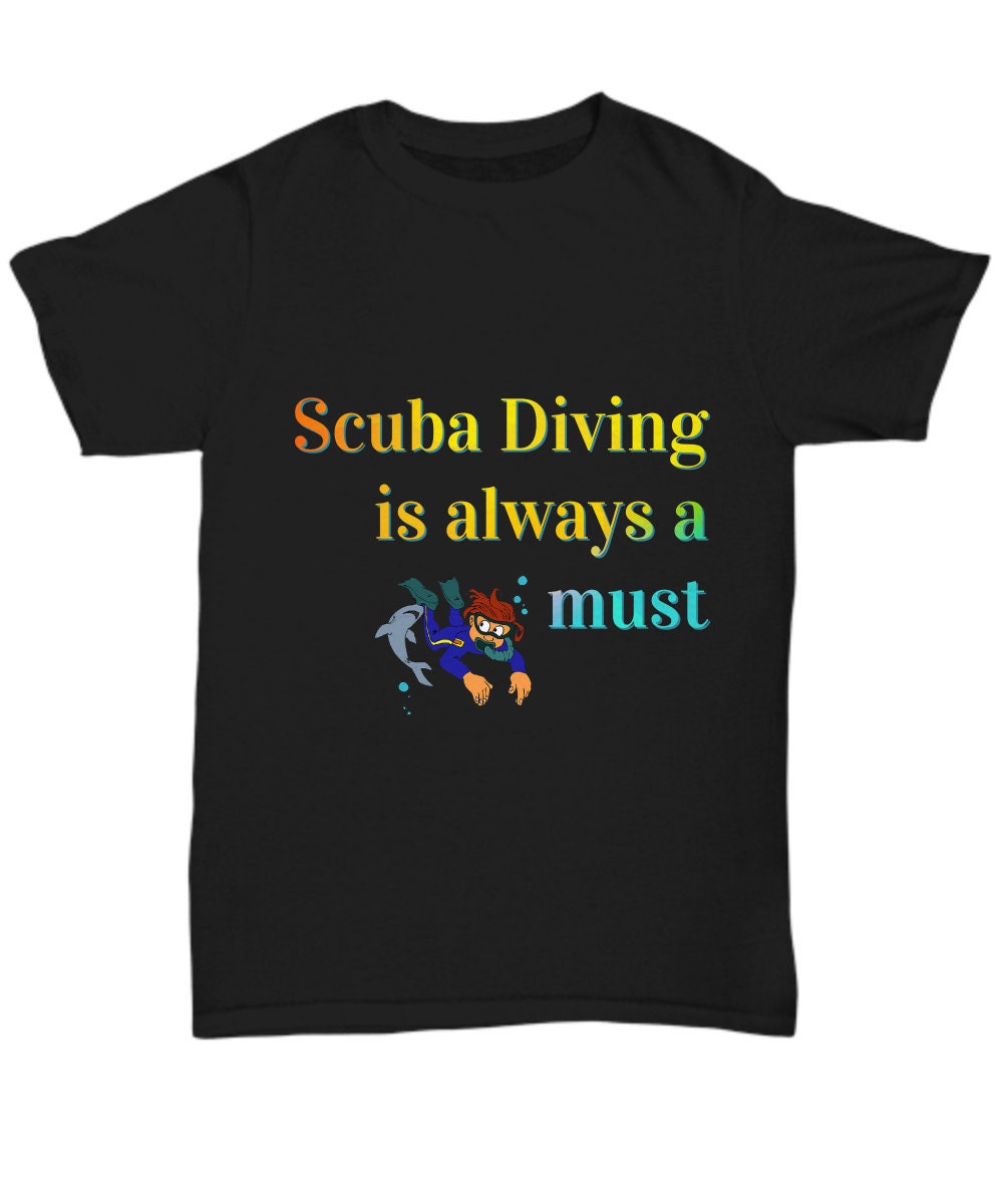 Scuba diving funny tshirt shirt for divers instructors Etsy