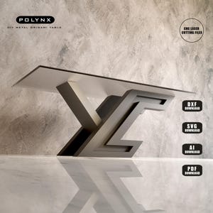 May include: A contemporary metal origami table with a rectangular glass top. The table features a distinctive geometric base design. The image includes the text "POLYNX DIY METAL ORIGAMI TABLE" and "CNC LASER CUTTING FILES". File types: DXF, SVG, AI, and PDF are also shown.