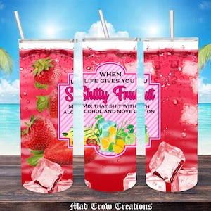 Summer Drink Tumbler Design/Alcohol Tumbler Designs/Mom Tumbler Designs/Adulting Tumbler Designs/Alcohol Tumbler/Summer Tumbler Designs