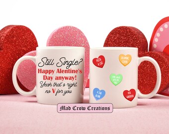 Lustige Valentinstag Tasse Design/Single on Valentinstag Design/Valentinstag Knebel Geschenk/Candy Hearts Mug Design/