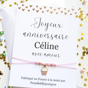 Carte d'anniversaire personnalisée avec enveloppe, bracelet cadeau d'anniversaire, cordon réglable avec breloque cupcake, bracelet d'amitié