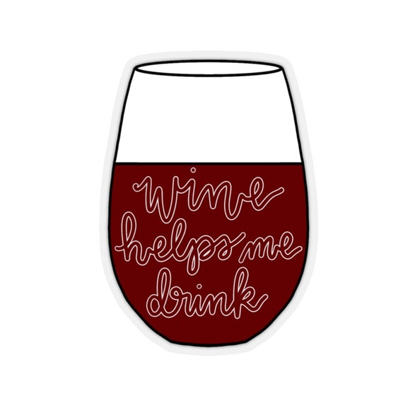Wine Helps Me Drink Linda Belcher Bobs Burgers Quote Sticker Etsy