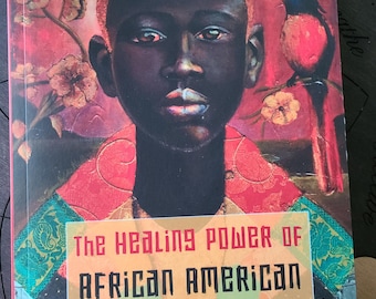 The Healing Power of African American Spirituality