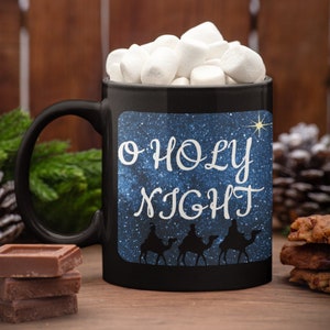 O Holy Night, eine große christliche Tasse, mit Inspiration von der Geburt Jesu, was für eine wundervolle Glaubens-Tasse und Erinnerung an den Feiertag.